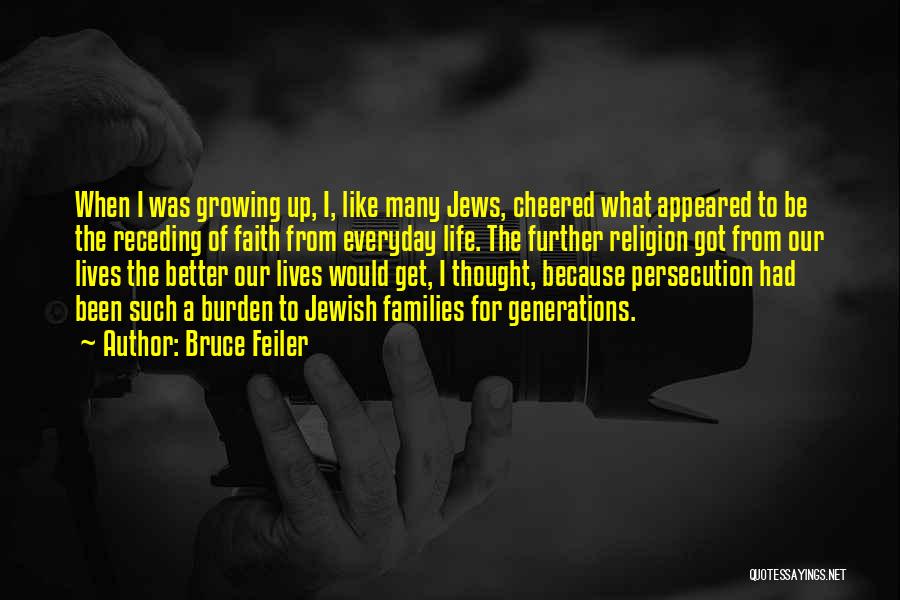 Jewish Religion Quotes By Bruce Feiler