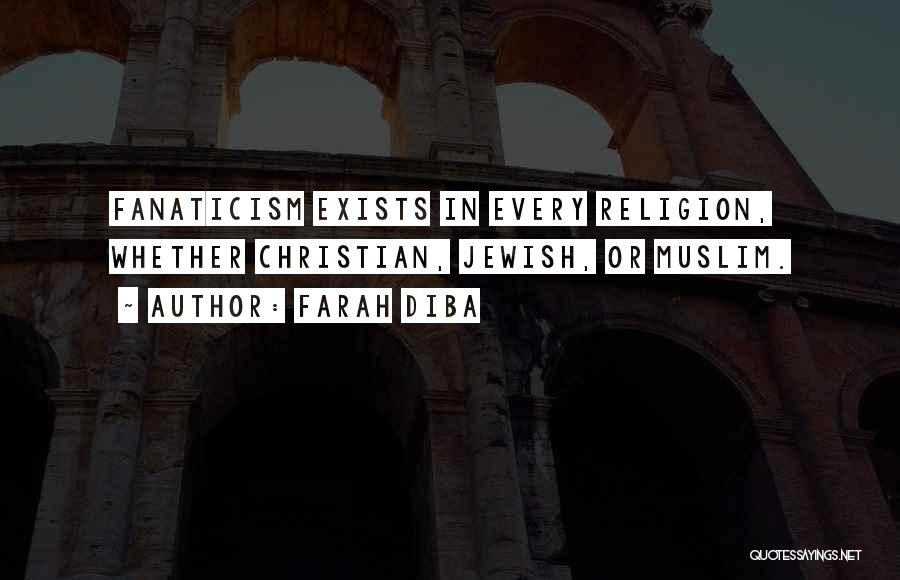 Jewish Religion Quotes By Farah Diba