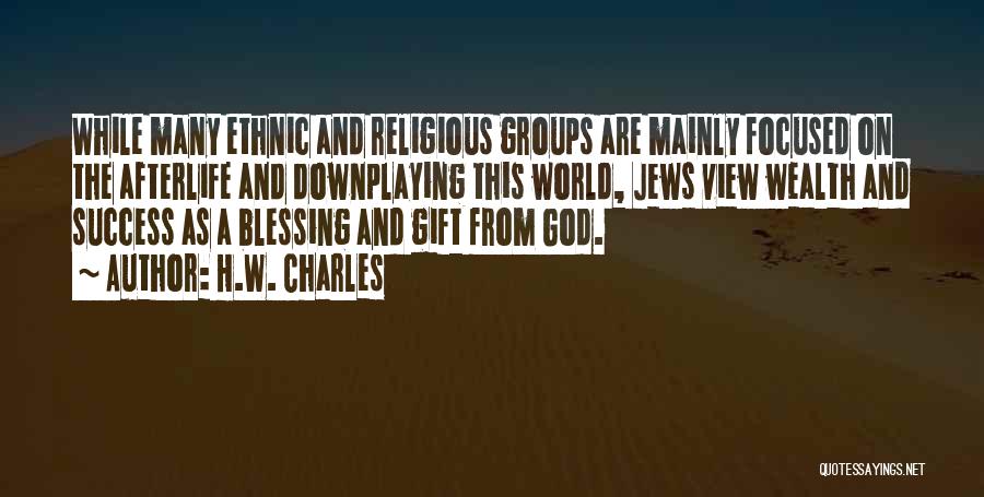 Jewish Religion Quotes By H.W. Charles