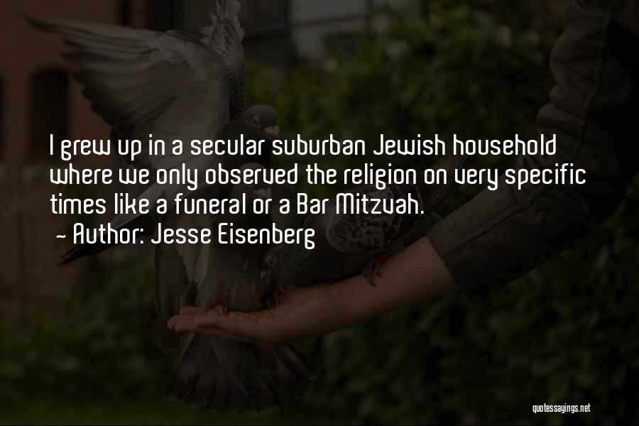 Jewish Religion Quotes By Jesse Eisenberg