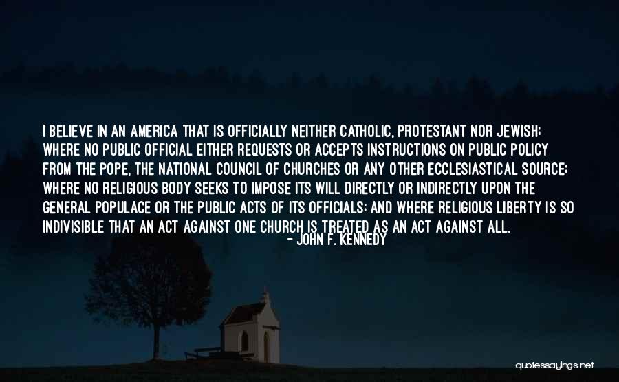 Jewish Religion Quotes By John F. Kennedy