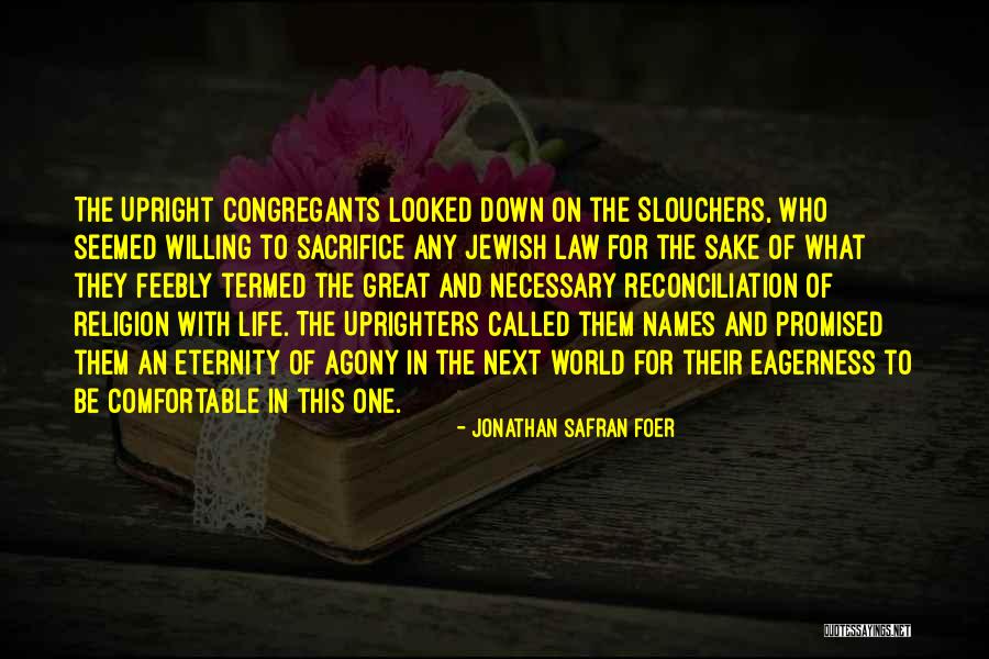 Jewish Religion Quotes By Jonathan Safran Foer