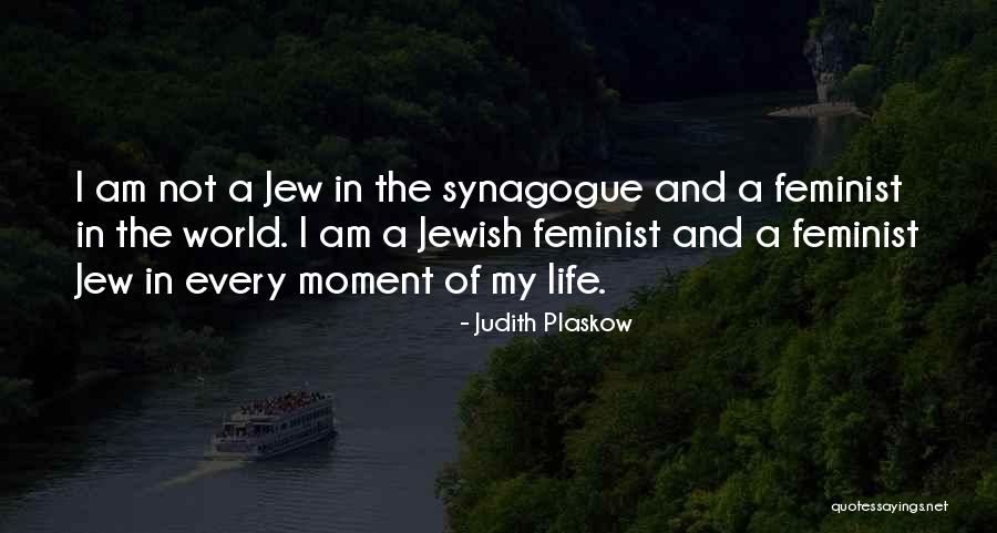 Jewish Religion Quotes By Judith Plaskow