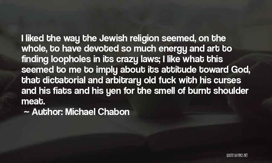 Jewish Religion Quotes By Michael Chabon