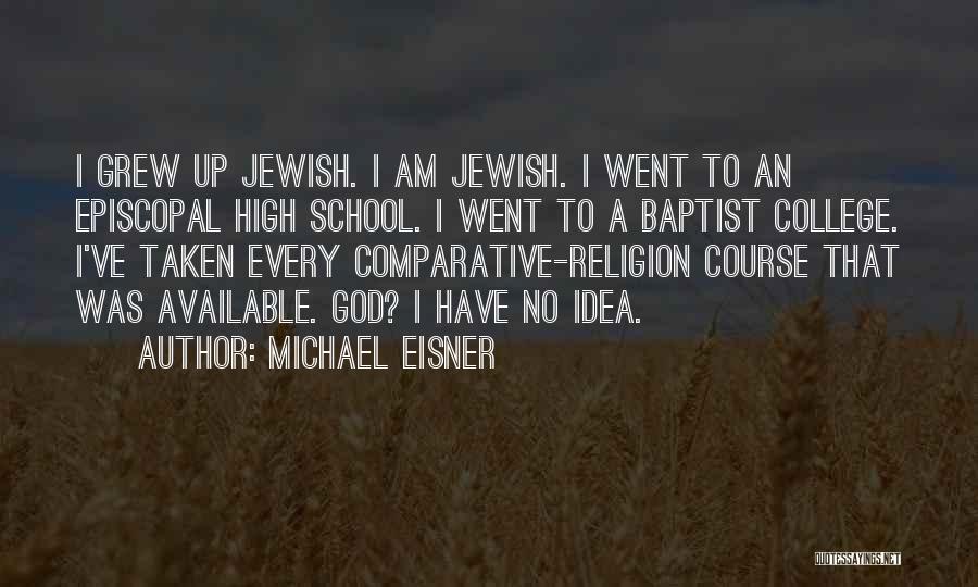 Jewish Religion Quotes By Michael Eisner
