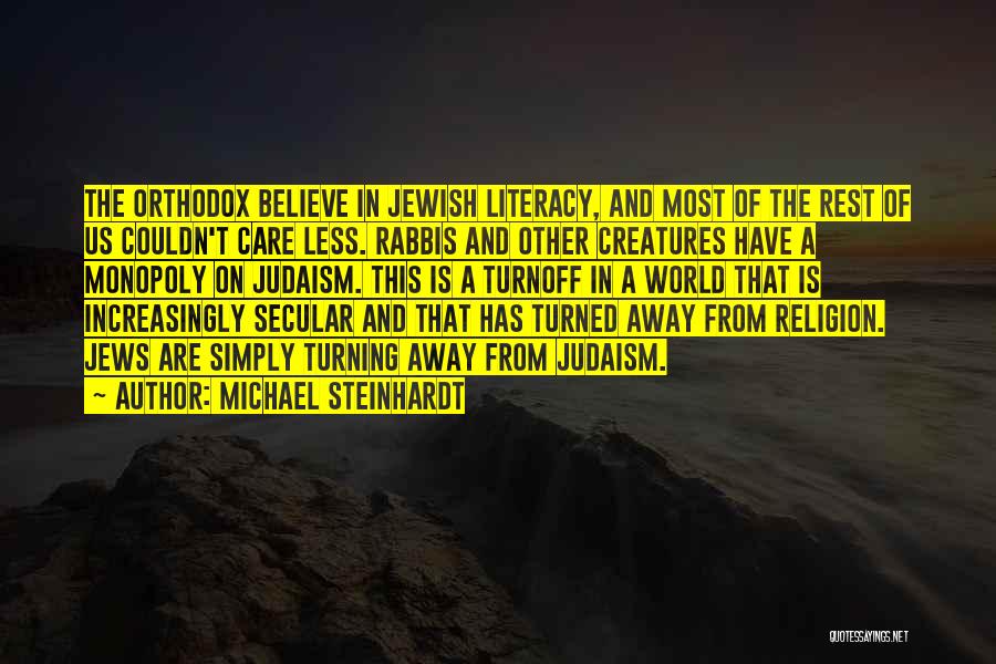 Jewish Religion Quotes By Michael Steinhardt