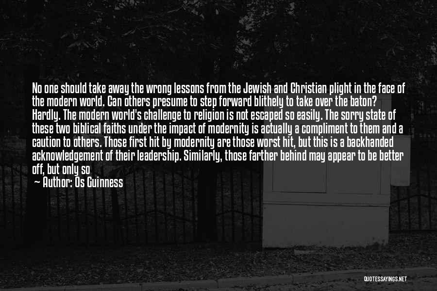 Jewish Religion Quotes By Os Guinness