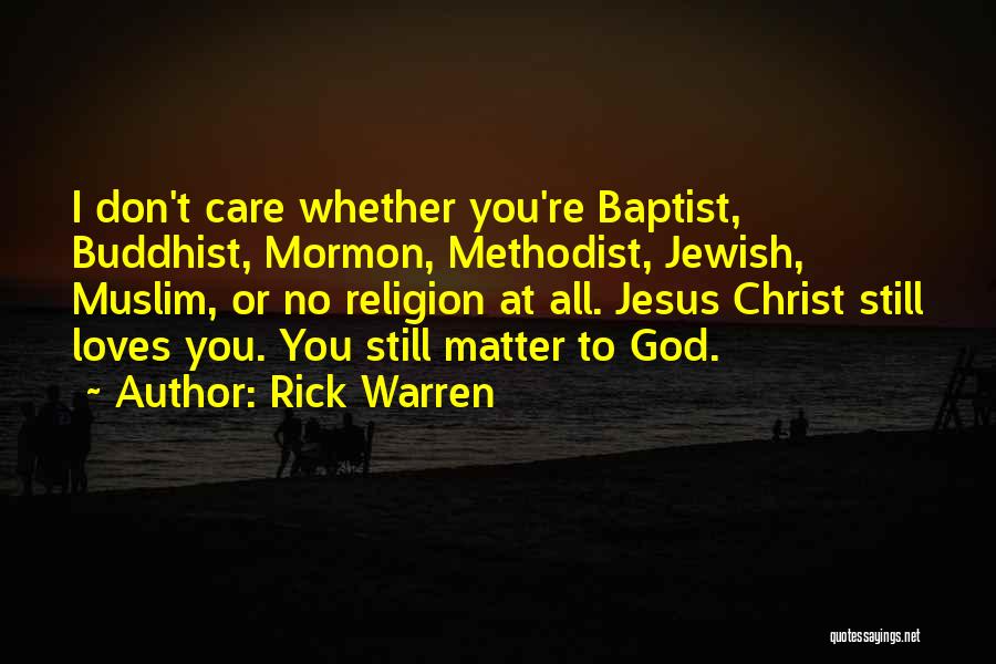 Jewish Religion Quotes By Rick Warren