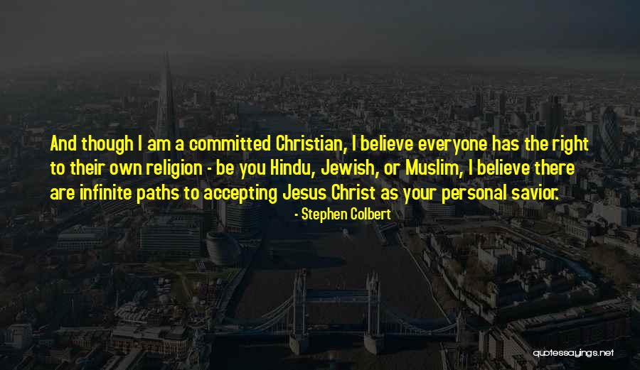 Jewish Religion Quotes By Stephen Colbert