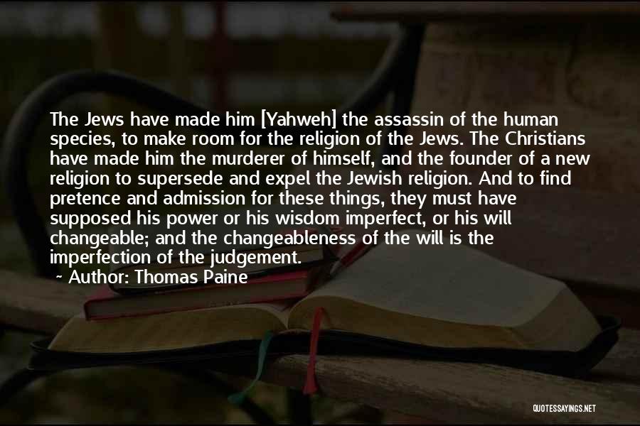 Jewish Religion Quotes By Thomas Paine