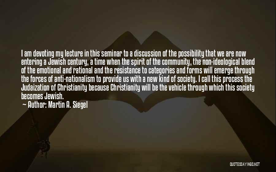 Jewish Resistance Quotes By Martin A. Siegel