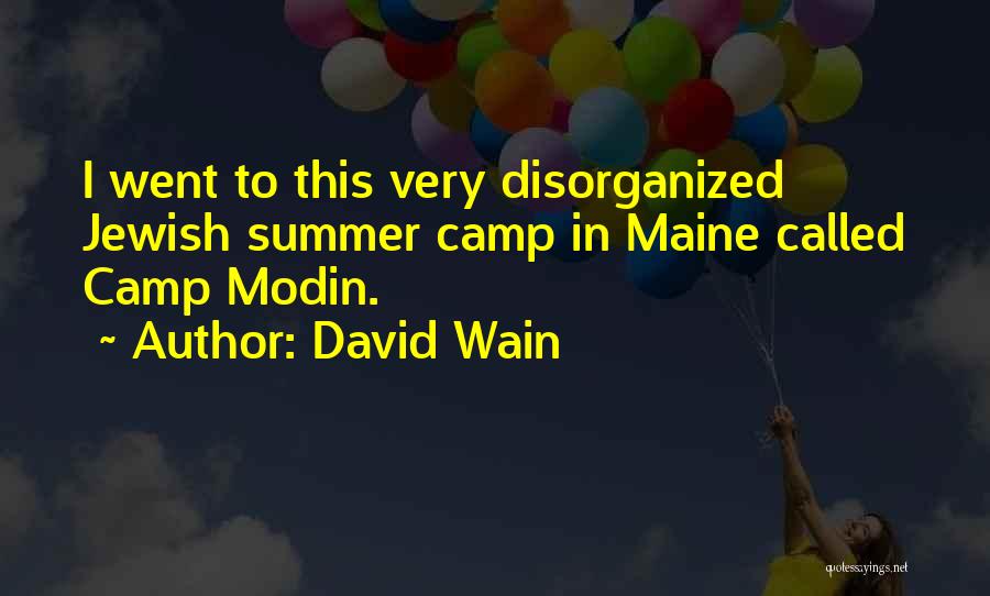 Jewish Summer Camp Quotes By David Wain