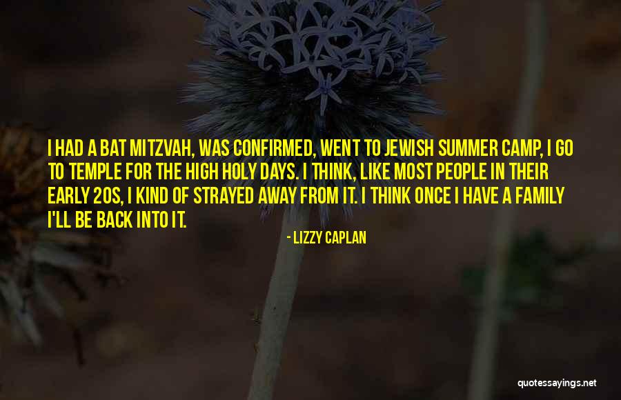 Jewish Summer Camp Quotes By Lizzy Caplan Jewish Summer Camp Quotes By Lizzy Caplan