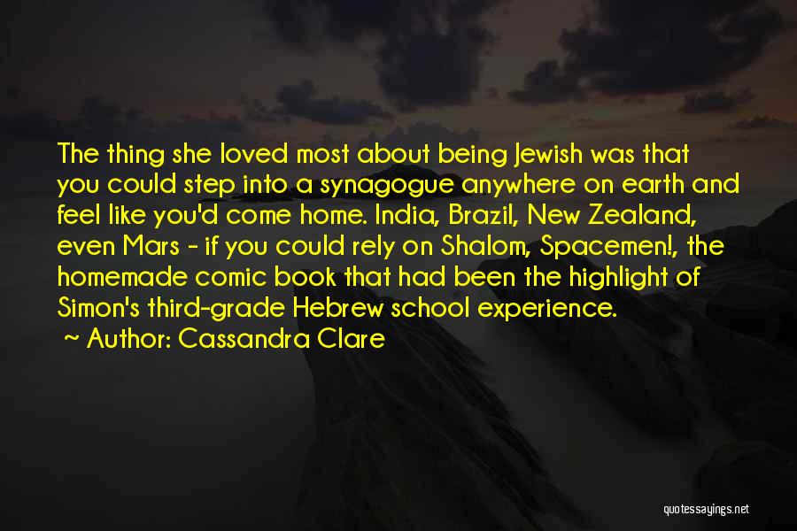 Jewish Synagogue Quotes By Cassandra Clare