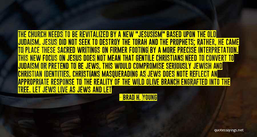 Jewish Tree Of Life Quotes By Brad H. Young Jewish Tree Of Life Quotes By Brad H. Young