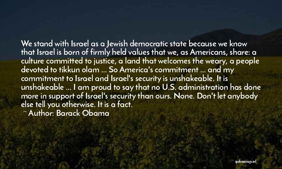 Jewish Values Quotes By Barack Obama