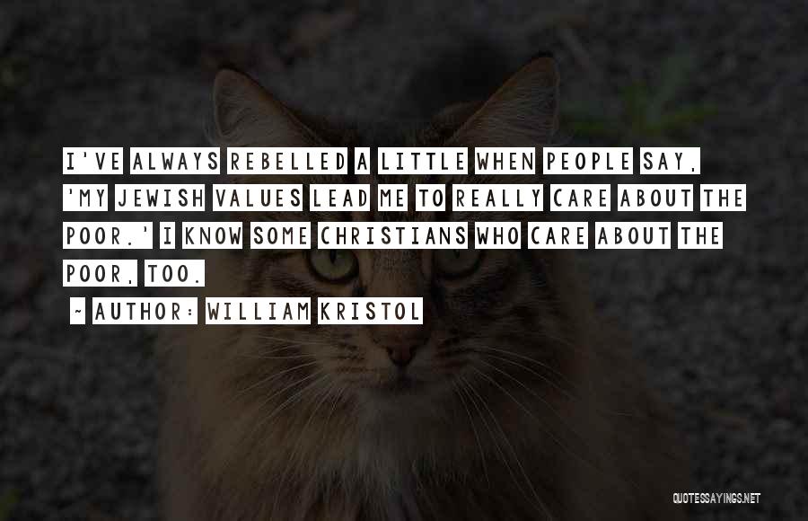 Jewish Values Quotes By William Kristol