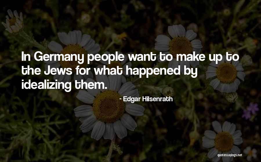 Jews Germany Quotes By Edgar Hilsenrath Jews Germany Quotes By Edgar Hilsenrath