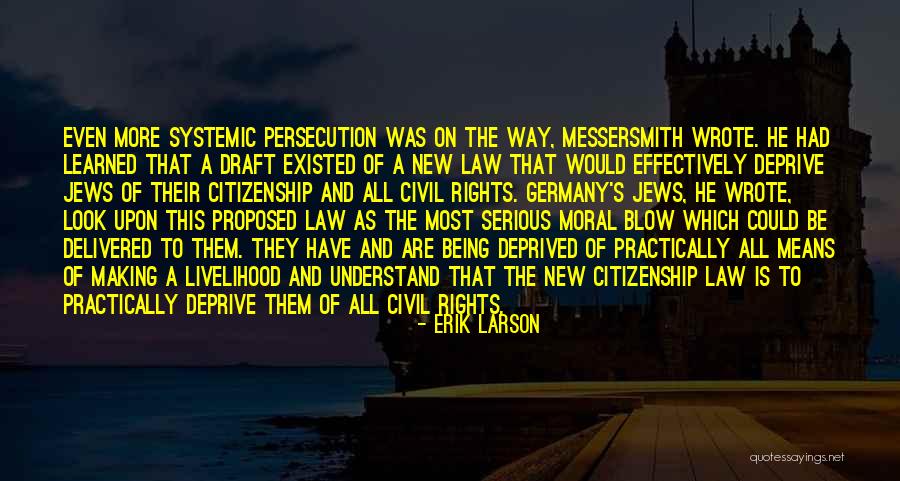 Jews Germany Quotes By Erik Larson Jews Germany Quotes By Erik Larson