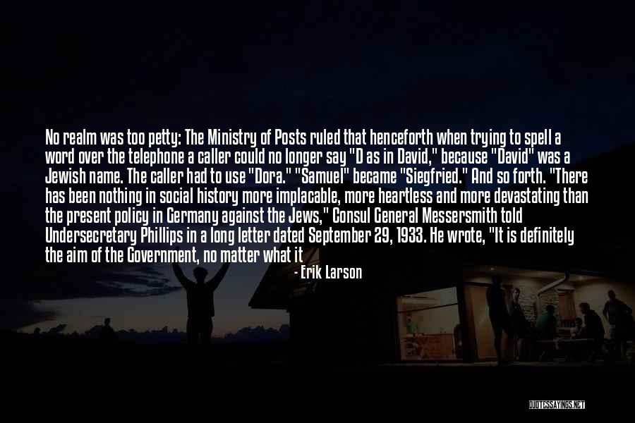 Jews Germany Quotes By Erik Larson Jews Germany Quotes By Erik Larson
