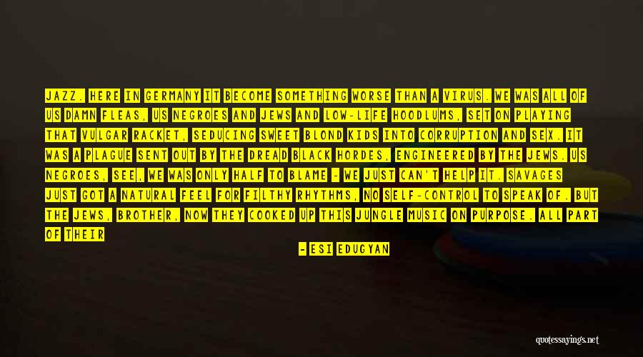 Jews Germany Quotes By Esi Edugyan Jews Germany Quotes By Esi Edugyan
