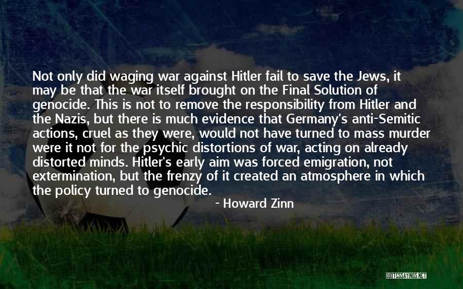 Jews Germany Quotes By Howard Zinn Jews Germany Quotes By Howard Zinn