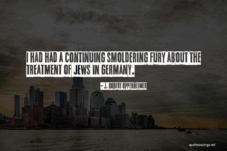 Jews Germany Quotes By J. Robert Oppenheimer Jews Germany Quotes By J. Robert Oppenheimer