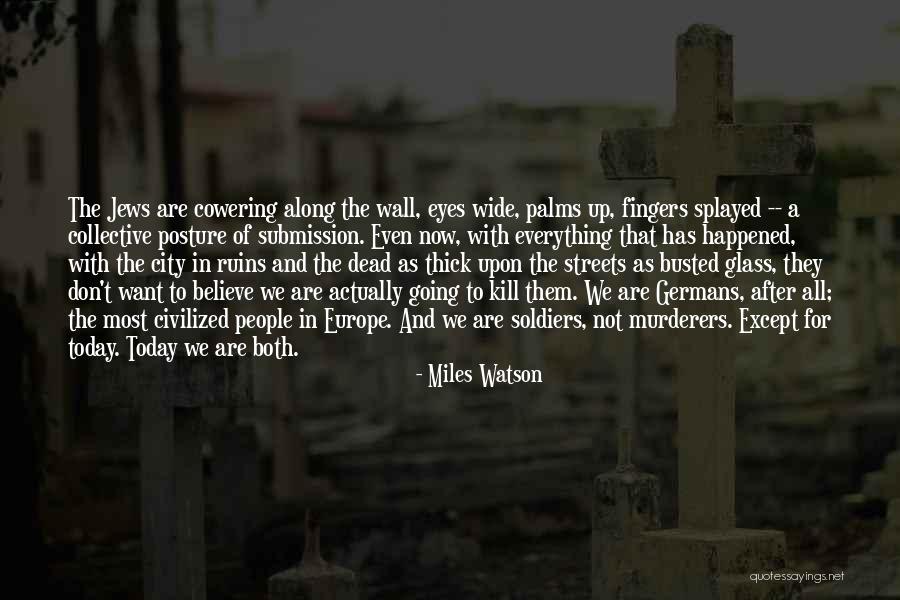 Jews Germany Quotes By Miles Watson Jews Germany Quotes By Miles Watson