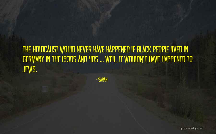 Jews Germany Quotes By Sarah Jews Germany Quotes By Sarah