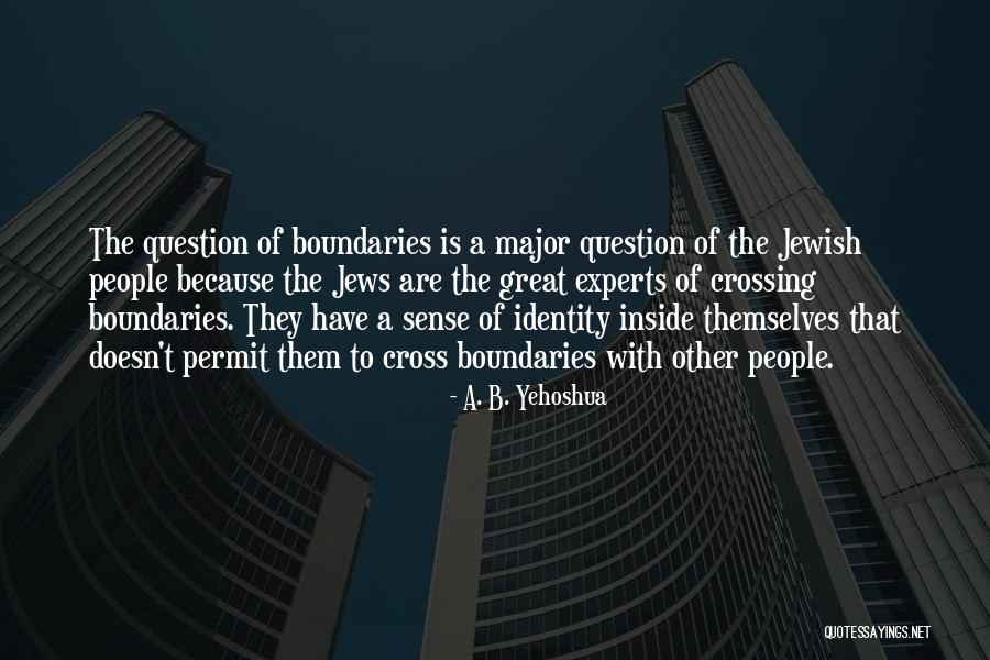 Jews Have Quotes By A. B. Yehoshua