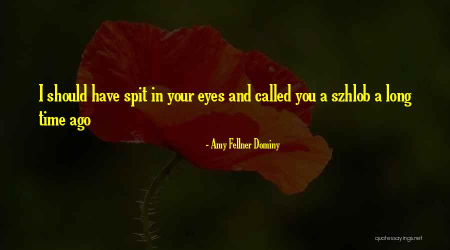 Jews Have Quotes By Amy Fellner Dominy