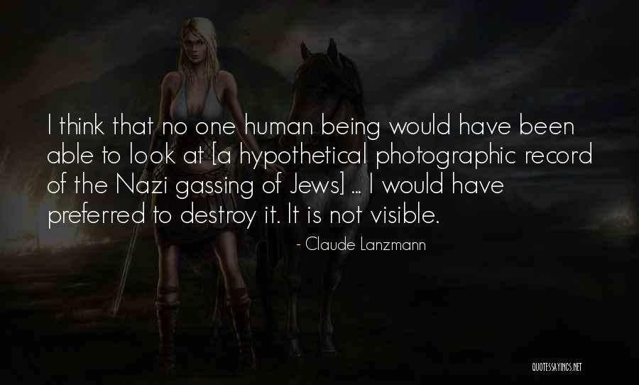 Jews Have Quotes By Claude Lanzmann