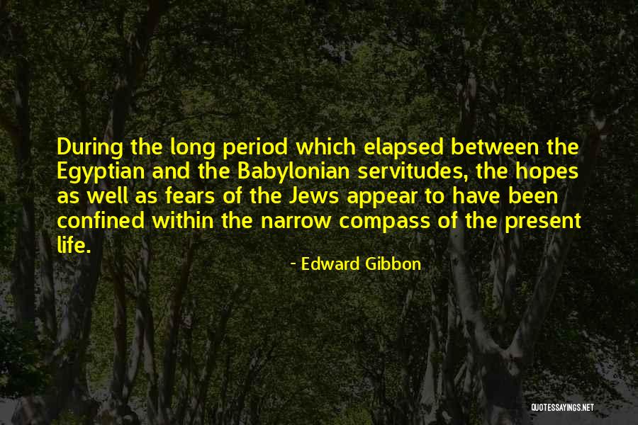 Jews Have Quotes By Edward Gibbon