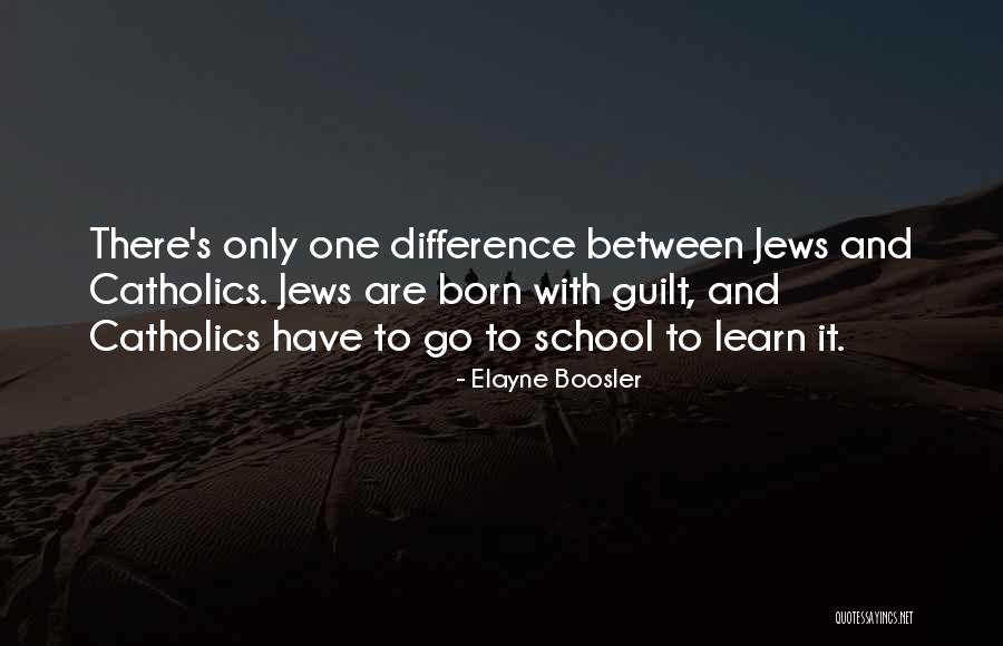 Jews Have Quotes By Elayne Boosler