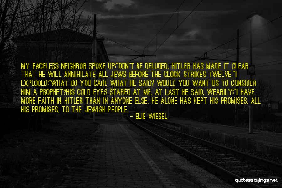 Jews Have Quotes By Elie Wiesel
