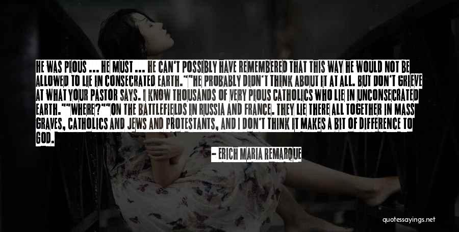 Jews Have Quotes By Erich Maria Remarque