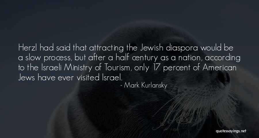 Jews Have Quotes By Mark Kurlansky