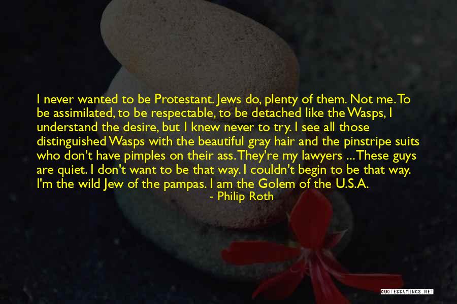 Jews Have Quotes By Philip Roth