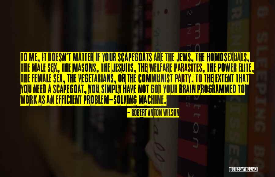 Jews Have Quotes By Robert Anton Wilson