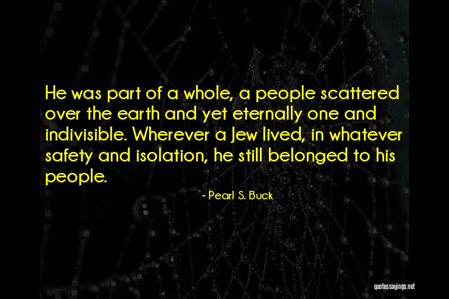 Jews Lived Quotes By Pearl S. Buck Jews Lived Quotes By Pearl S. Buck