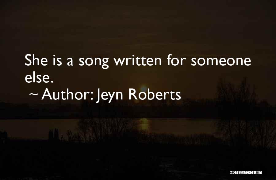 Jeyn Roberts Quotes 1337571