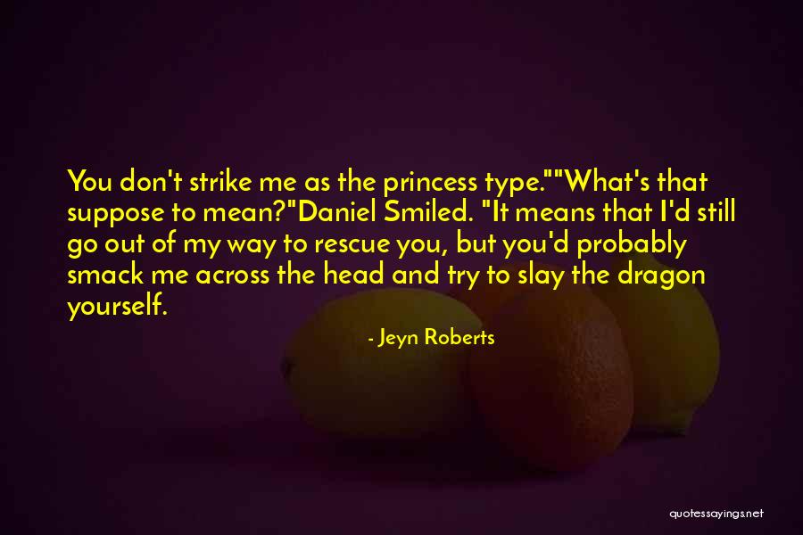 Jeyn Roberts Quotes 480382