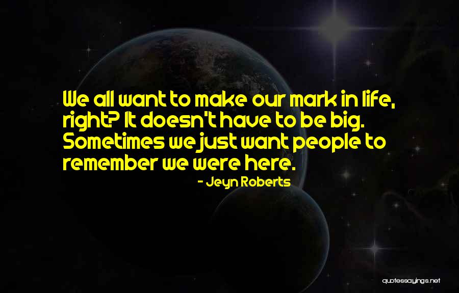 Jeyn Roberts Quotes 680184