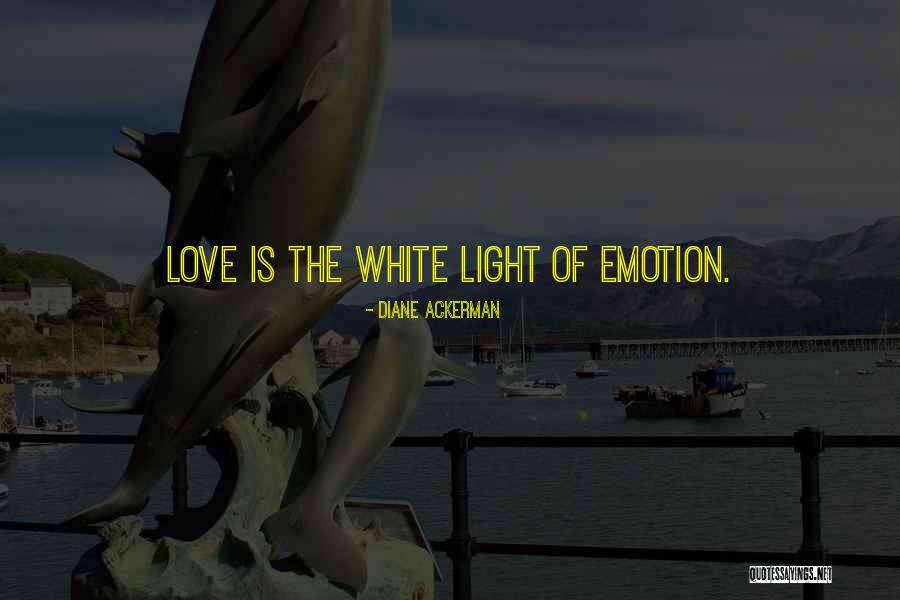 Jeyne Quotes By Diane Ackerman Jeyne Quotes By Diane Ackerman