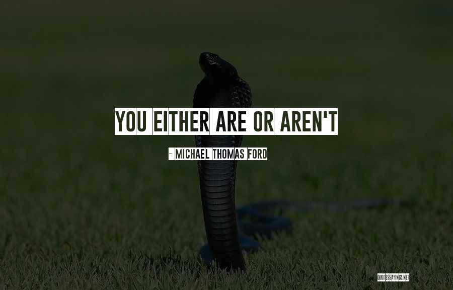 Jeyner Quotes By Michael Thomas Ford Jeyner Quotes By Michael Thomas Ford