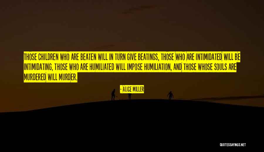 Jeyney Quotes By Alice Miller Jeyney Quotes By Alice Miller