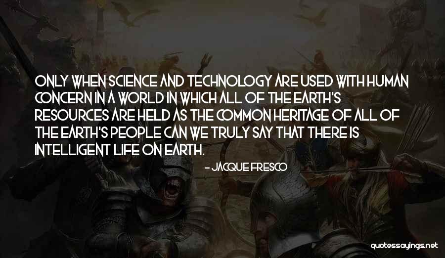 Jeyson Daniel Quotes By Jacque Fresco Jeyson Daniel Quotes By Jacque Fresco