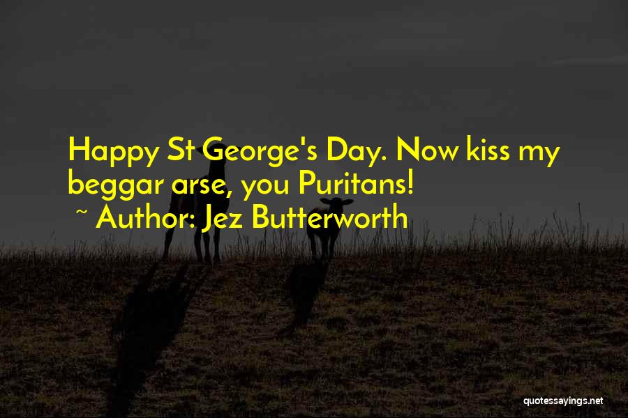 Jez Butterworth Quotes 1326221