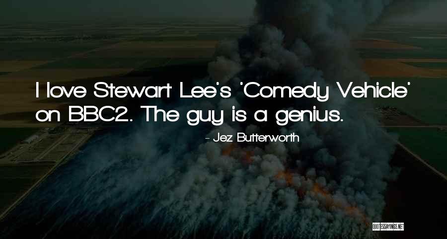 Jez Butterworth Quotes 1838680