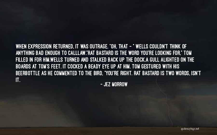 Jez Morrow Quotes 1565460